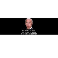 Funny Joe Biden Conservative Anti Biden Democrats Build Back Bumper Sticker