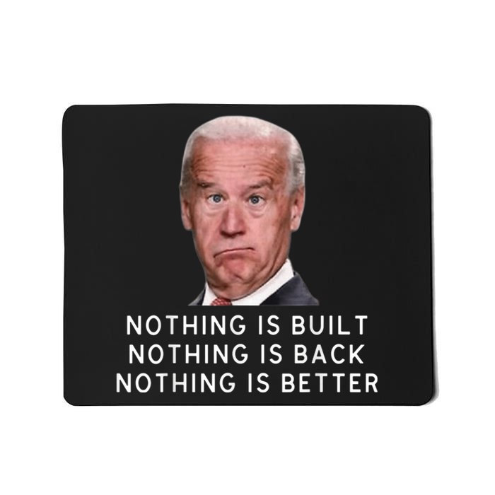 Funny Joe Biden Conservative Anti Biden Democrats Build Back Mousepad