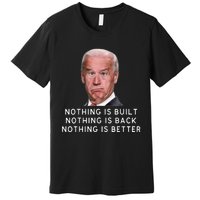 Funny Joe Biden Conservative Anti Biden Democrats Build Back Premium T-Shirt