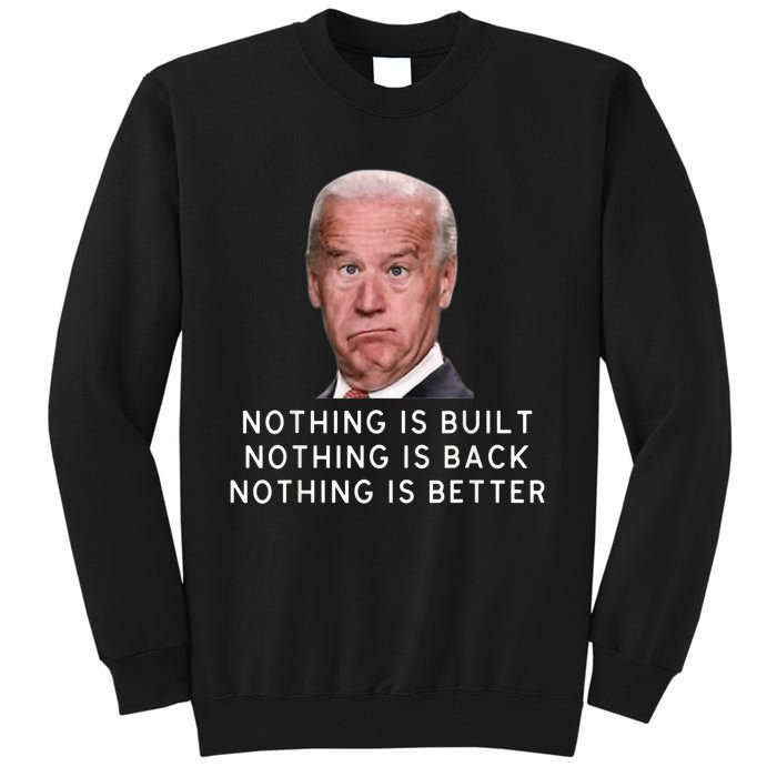 Funny Joe Biden Conservative Anti Biden Democrats Build Back Tall Sweatshirt