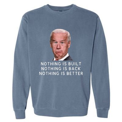 Funny Joe Biden Conservative Anti Biden Democrats Build Back Garment-Dyed Sweatshirt