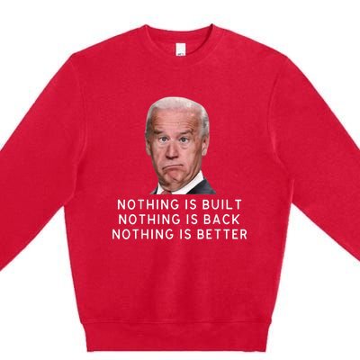 Funny Joe Biden Conservative Anti Biden Democrats Build Back Premium Crewneck Sweatshirt