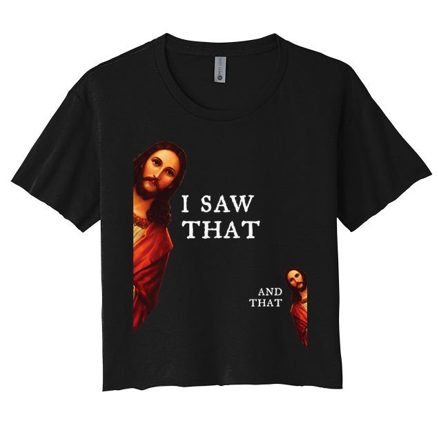 Funny Jesus Bible Best Joke Quote I Saw That And That Crop Top