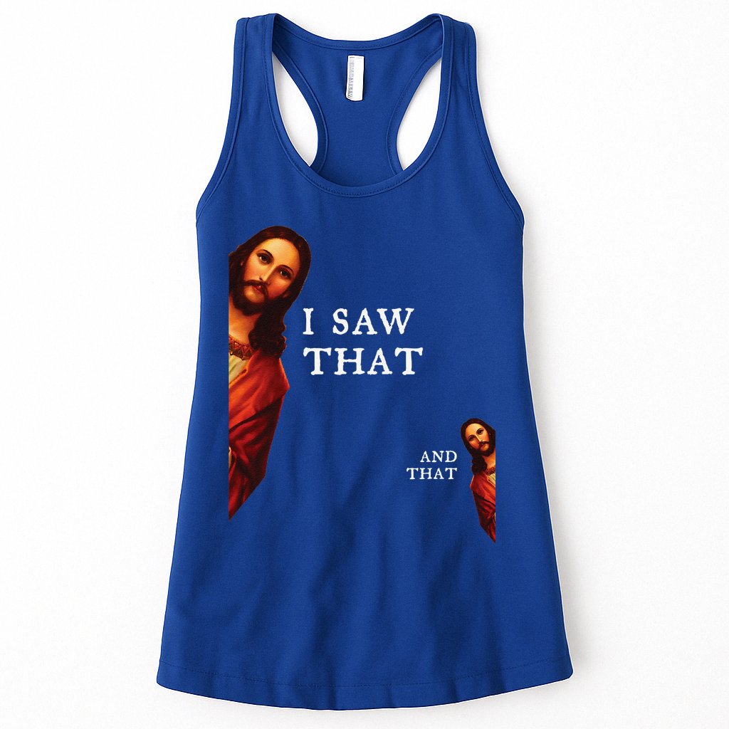 Funny Jesus Bible Best Joke Quote I Saw That And That Womens Tank Top