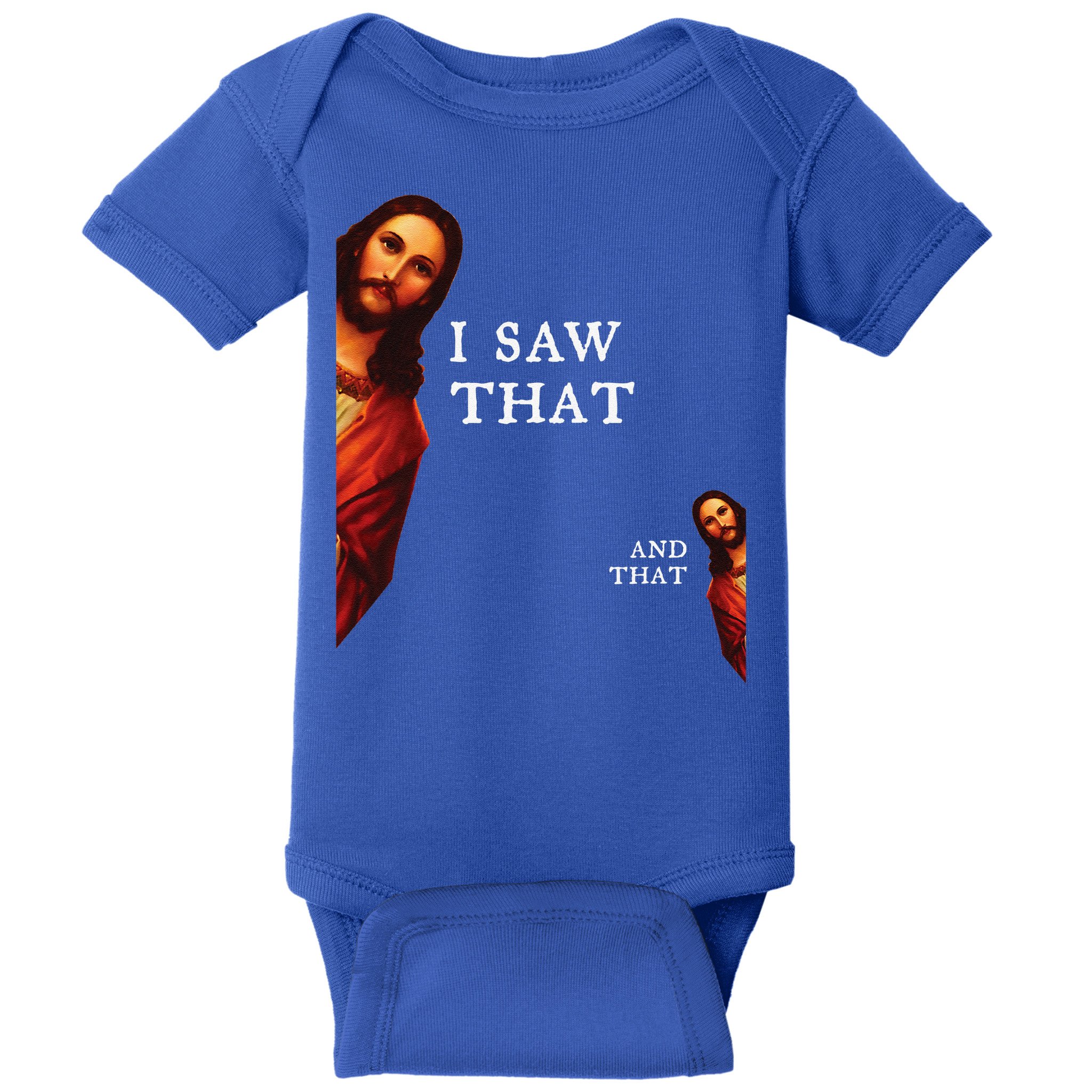 Funny Jesus Bible Best Joke Quote I Saw That And That Baby Bodysuit