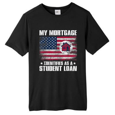 Funny Joe Biden My Mortgage Identifies As A Student Loan Tall Fusion ChromaSoft Performance T-Shirt