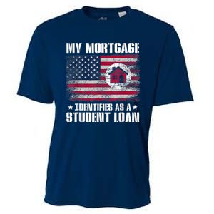 Funny Joe Biden My Mortgage Identifies As A Student Loan Cooling Performance Crew T-Shirt