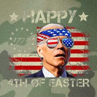 Funny Joe Biden 4th Of July Happy 4th Of Easter Us Flag Legacy Tie Dye Trucker Hat