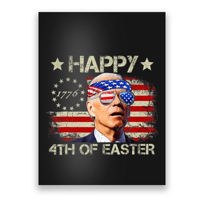 Funny Joe Biden 4th Of July Happy 4th Of Easter Us Flag Poster