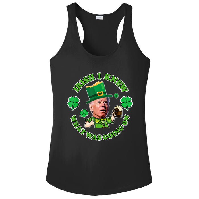 Funny Joe Biden Confused Saint Patricks Day Irish I Knew Ladies PosiCharge Competitor Racerback Tank