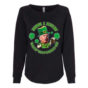 Funny Joe Biden Confused Saint Patricks Day Irish I Knew Womens California Wash Sweatshirt