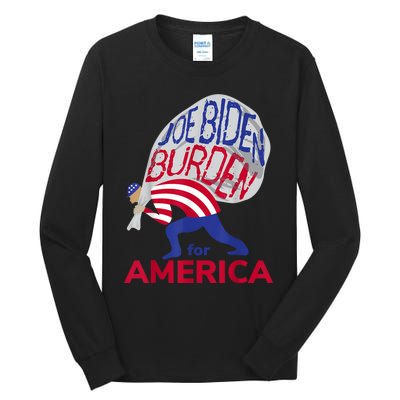 Funny Joe Biden Burden Vote Trump 2024 Pro Election Choice Tall Long Sleeve T-Shirt