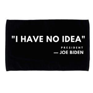 Funny Joe Biden I Have No Idea Microfiber Hand Towel