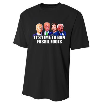 Funny Joe Biden It's Time To Ban Fossil Fools Anti Liberals Performance Sprint T-Shirt