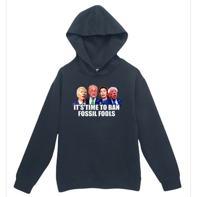 Funny Joe Biden It's Time To Ban Fossil Fools Anti Liberals Urban Pullover Hoodie