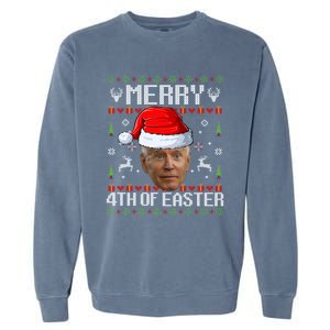 Funny Joe Biden Happy 4th Of Easter Ugly Christmas Gift Garment-Dyed Sweatshirt