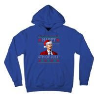 Funny Joe Biden Happy 4th Of July Ugly Christmas Meaningful Gift Tall Hoodie