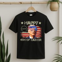 Funny Joe Biden 4th Of July Happy 4th Of Easter Us Flag T-Shirt