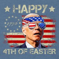 Funny Joe Biden 4th Of July Happy 4th Of Easter Us Flag Garment-Dyed Sweatshirt
