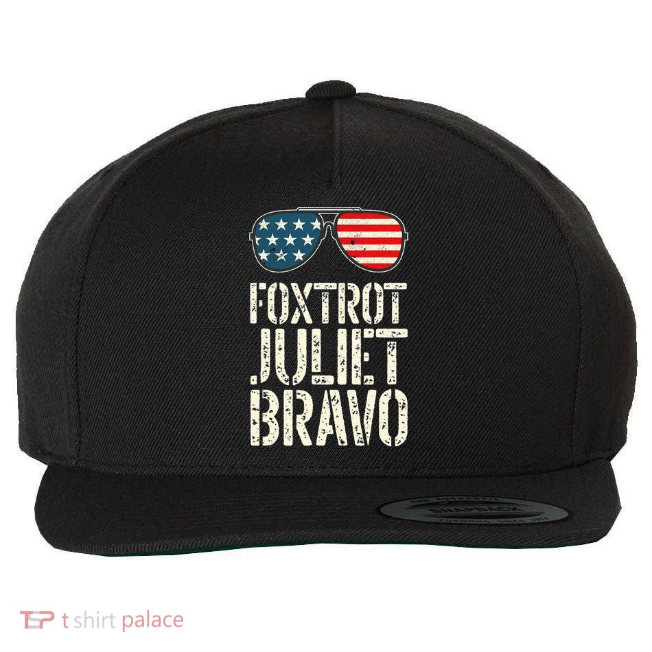Foxtrot Juliet Bravo Funny Pro America US Flag Sunglasses Wool Snapback Cap