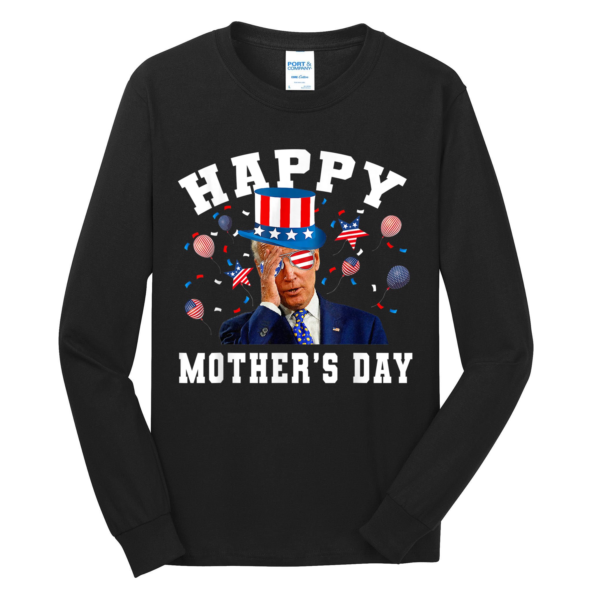 Funny Joe Biden Happy 4th Of July Confused Mother's Day Tall Long Sleeve T-Shirt