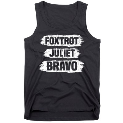 Foxtrot Juliet Bravo FJB Tank Top