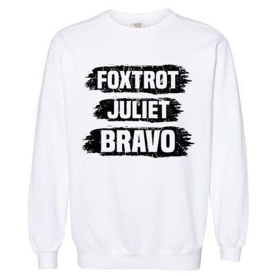 Foxtrot Juliet Bravo FJB Garment-Dyed Sweatshirt