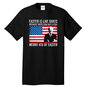 Funny Joe Biden Merry 4th Of Easter Design Fourth Of July Tall T-Shirt