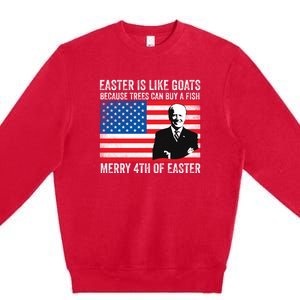 Funny Joe Biden Merry 4th Of Easter Design Fourth Of July Premium Crewneck Sweatshirt