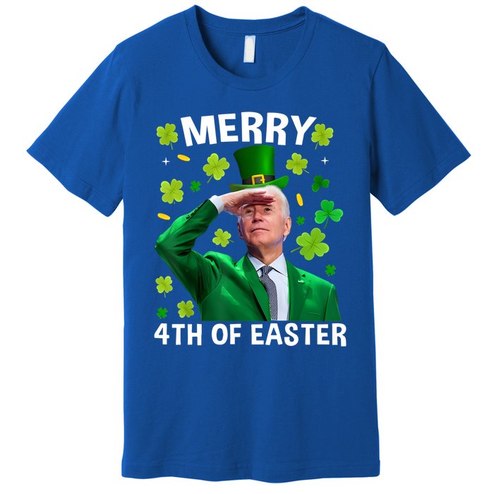 Funny Joe Biden St Patricks Day Merry 4th Of Easter Gift Premium T-Shirt