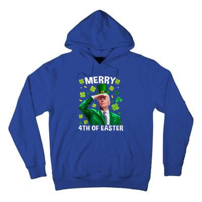 Funny Joe Biden St Patricks Day Merry 4th Of Easter Gift Tall Hoodie