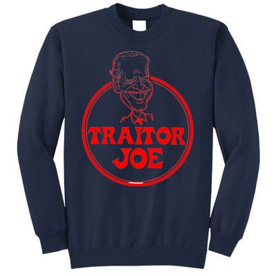 Funny Joe Biden Traitor Joe Design Tall Sweatshirt