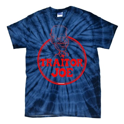 Funny Joe Biden Traitor Joe Design Tie-Dye T-Shirt