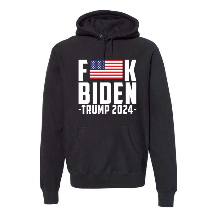 Fuck Joe Biden Donald Trump 2024 Election American Flag Premium Hoodie