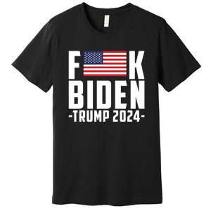 Fuck Joe Biden Donald Trump 2024 Election American Flag Premium T-Shirt