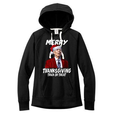 Funny Joe Biden Merry Thanksgiving Trick Or Treat Women's Fleece Hoodie