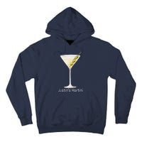 Funny Justin’S Big Martini Drinking Humor Party Tall Hoodie