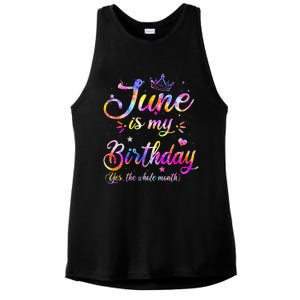 Funny June Birthday June Is My Birthday Yes the Whole Month Ladies PosiCharge Tri-Blend Wicking Tank