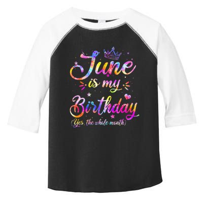 Funny June Birthday June Is My Birthday Yes the Whole Month Toddler Fine Jersey T-Shirt