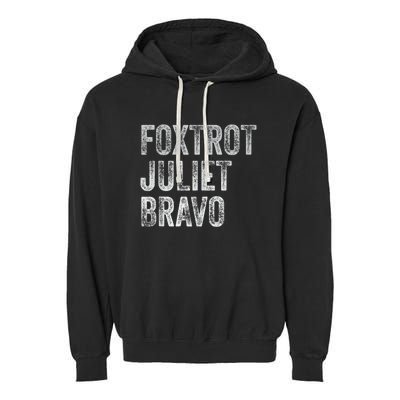 Foxtrot Juliet Bravo Garment-Dyed Fleece Hoodie