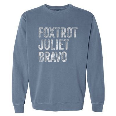 Foxtrot Juliet Bravo Garment-Dyed Sweatshirt