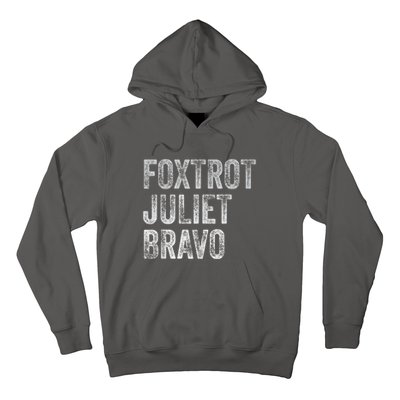 Foxtrot Juliet Bravo Hoodie