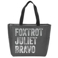 Foxtrot Juliet Bravo Zip Tote Bag