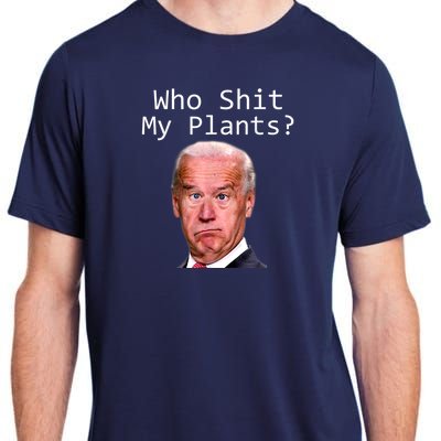 Funny Joe Biden Idiot Republican Who Shit My Pants Politics Adult ChromaSoft Performance T-Shirt