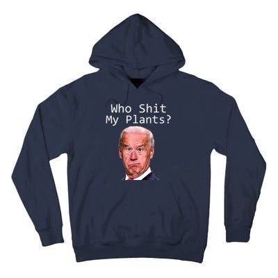 Funny Joe Biden Idiot Republican Who Shit My Pants Politics Tall Hoodie