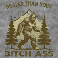 Funny Joke Bigfoot Realer Than Your Bitch Ass Sasquatch 7-Panel Snapback Hat