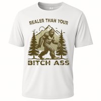 Funny Joke Bigfoot Realer Than Your Bitch Ass Sasquatch Performance Shirt