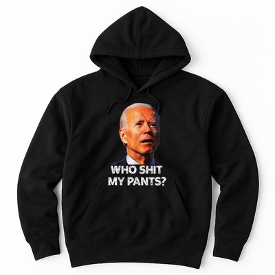 Funny Joe Biden Idiot Republican Who Shi.T My Pants Politics Hoodie