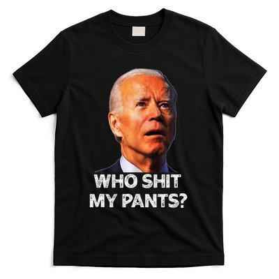 Funny Joe Biden Idiot Republican Who Shi.T My Pants Politics T-Shirt