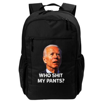 Funny Joe Biden Idiot Republican Who Shi.T My Pants Politics Backpack